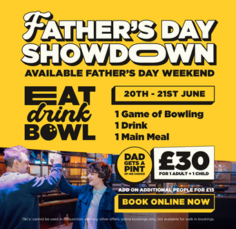 Father's Day at King Pins Eat, drink and bowl for £30